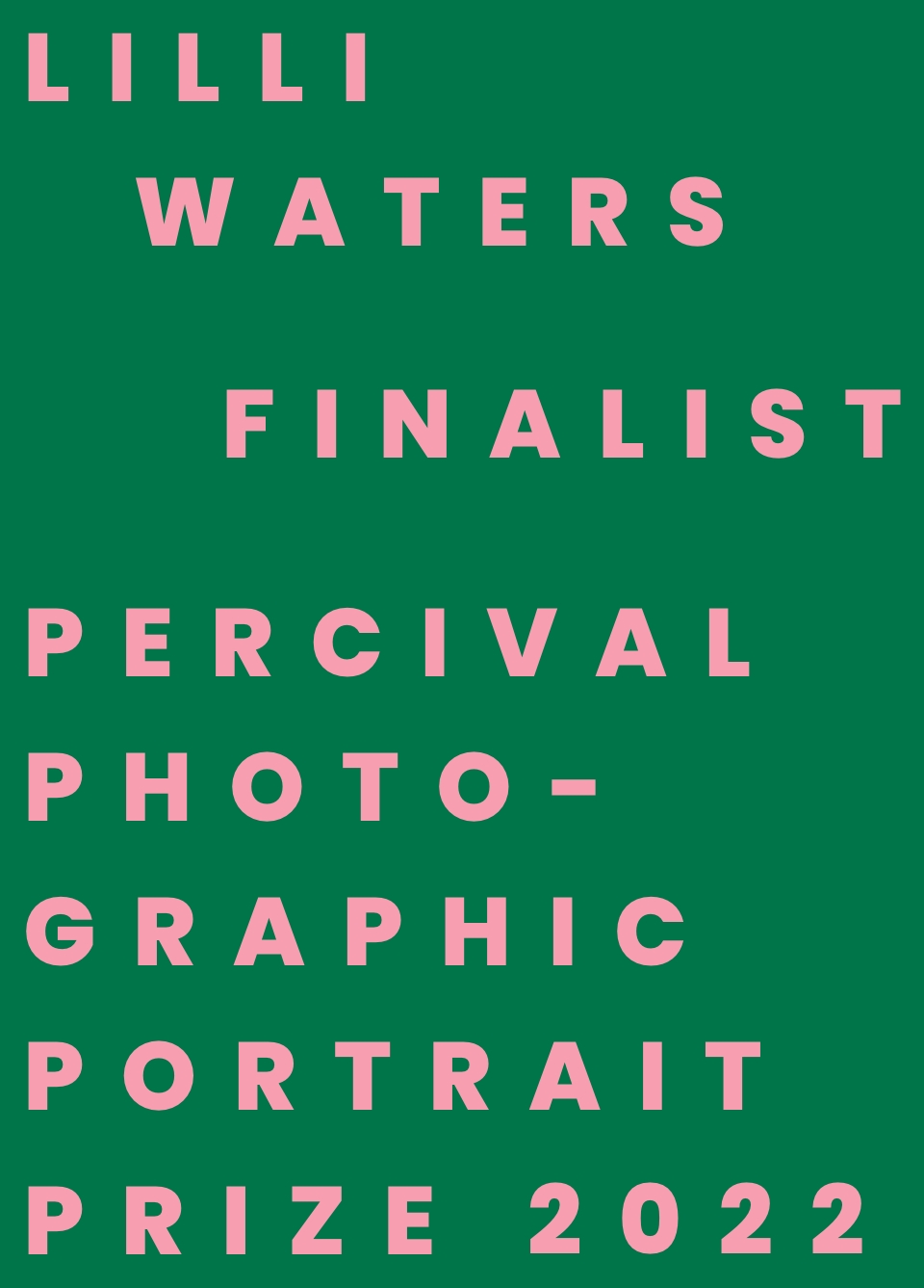 LILLI WATERS FINALIST IN THE PERCIVAL PHOTOGRAPHIC PORTRAIT PRIZE 2022